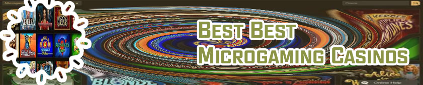 Best microgaming casinos