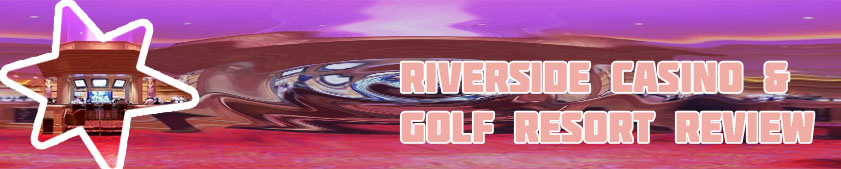 Riverside casino website